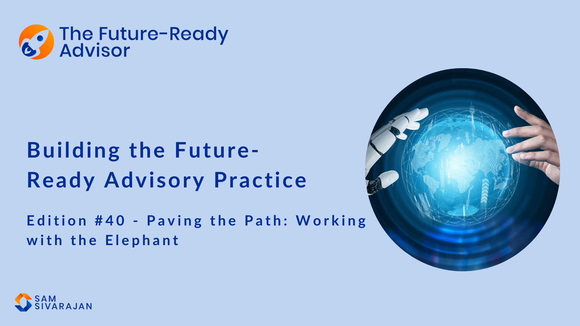 TFRA #40: Paving the Path: Working with the Elephant