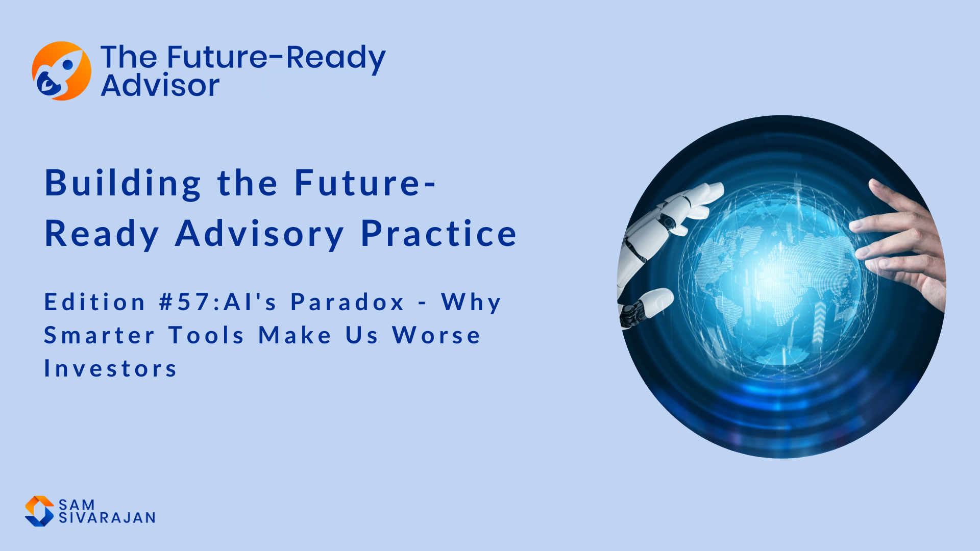 TFRA #57: AI’s Paradox: Why Smarter Tools Make Us Worse Investors